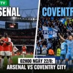 Nhận định trận đấu 02h00 ngày 22/8: Arsenal vs Coventry City